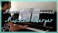 Message Personnel - Michel Berger - Piano Partage Version