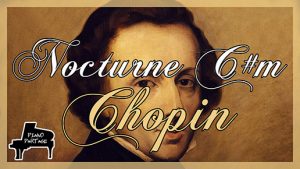 Nocturne No. 20 en do dièse mineur - Chopin