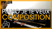 Piano Je Te Veux - Composition Blog Piano Partage