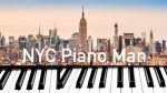 The New York City Piano man – Pop piano improvisation <span class="titlered">[Piano Around the World]</span>
