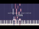 Maître Gims ft. Dany synthé – Loin (Piano Tutorial + Sheets) <span class="titlered">[Kim Bo]</span>