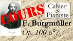 [COURS] F. Burgmuller – Etude Op. 100 N°7 <span class="titlered">[lecahierdupianiste]</span>
