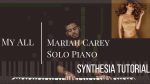 How I played It: My All – Mariah Carey [Piano Tutorial] (Synthesia) by Karim Kamar <span class="titlered">[Karim Kamar]</span>