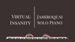 Jamiroquai – Virtual Insanity – Piano Cover <span class="titlered">[Karim Kamar]</span>
