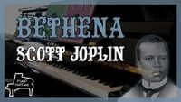 Bethena de Scott Joplin : vidéo et partition