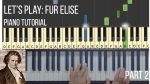 Let’s Play: Fur Elise (Part 2) Piano + Synthesia Tutorial <span class="titlered">[Karim Kamar]</span>