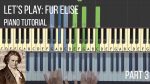 Let’s Play: Für Elise (Part 3) Piano + Synthesia Tutorial <span class="titlered">[Karim Kamar]</span>