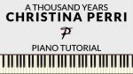 Christina Perri – A Thousand Years (The Twilight Saga: Breaking Dawn Soundtrack) | Piano Tutorial [Francesco Parrino]