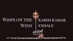 Wisps on the Wind – Karim Kamar – [Original Piano Music] (Relaxing Piano Series) <span class="titlered">[Karim Kamar]</span>