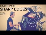 Linkin Park – Sharp Edges (Piano Cover + Sheets) [Kim Bo]
