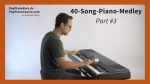 Piano Music: 40 Modern Cool Songs & Melodies in 1 Take (Part 3) [Florian Mohr]