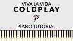 Coldplay – Viva La Vida | Piano Tutorial [Francesco Parrino]