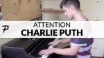 Charlie Puth – Attention | Piano Cover [Francesco Parrino]