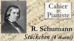 Stückchen de Schumann – 4 mains [PLAYBACK] [lecahierdupianiste]