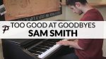 Sam Smith – Too Good At Goodbyes | Piano Cover [Francesco Parrino]