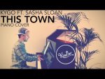 Kygo ft. Sasha Sloan – This Town (Piano Cover +SHEETS) <span class="titlered">[Kim Bo]</span>