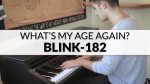 Blink-182 – What’s My Age Again? | Piano Cover <span class="titlered">[Francesco Parrino]</span>
