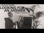 Linkin Park – Looking For An Answer (Piano Cover) (Chester Bennington Tribute) [Kim Bo]