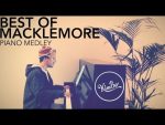 Best Of Macklemore (Piano Medley) (inkl. Good Old Days, Glorious & Same Love) +SHEETS [Kim Bo]