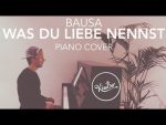 Bausa – Was Du Liebe nennst (Piano Cover) +NOTEN [Kim Bo]