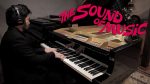 The Sound of Music Medley – Advanced Piano Solo | Leiki Ueda [Leiki Ueda]