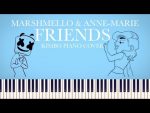 Marshmello & Anne-Marie – Friends (Piano Cover) [+Sheets] [Kim Bo]