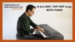 40 Best Rap / Hip Hop Songs with Piano: Instrumental Piano Medley in 1 Take [Florian Mohr]