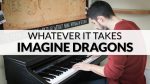 Imagine Dragons – Whatever It Takes | Piano Cover [Francesco Parrino]