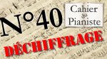 Déchiffrage au piano n°40 – La suite ! [lecahierdupianiste]