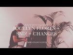 XXXTentacion – Jocelyn Flores + SAD! + changes (Piano Cover) [+Sheets] [Kim Bo]