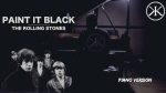 Paint It Black – The Rolling Stones – Grand Piano Version [Karim Kamar]