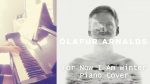 Ólafur Arnalds – For Now I Am Winter – Piano Cover [Pascal Mencarelli]
