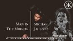 Man In The Mirror – Michael Jackson – Piano Cover [Karim Kamar]