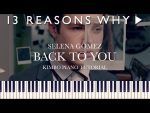 Selena Gomez – Back to You (13 Reasons Why) [Piano Tutorial + Sheets] [Kim Bo]