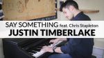 Justin Timberlake – Say Something feat. Chris Stapleton | Piano Cover [Francesco Parrino]