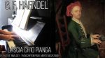 Händel – Lascia Ch’io Pianga (from « Rinaldo ») – transcription piano de Moszkowski [Pascal Mencarelli]