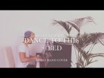Ariana Grande – Dance To This + Bed (Piano Cover + Sheets) [Kim Bo]