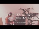 Lauv – I met you when I was 18. (the playlist) [Piano Medley + Sheets] [lauv cover contest] [Kim Bo]