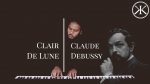 Claude Debussy – Clair De Lune – Karim Kamar – Timeless Classics/Modern Greats Series [Karim Kamar]