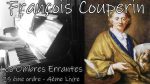 François Couperin – Les Ombres Errantes – Quatrième Livre – 25 éme Ordre – Piano [Pascal Mencarelli]