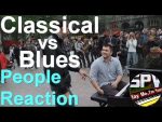 Street Piano: Classical vs Blues – People Reaction! [Street Piano Videos]