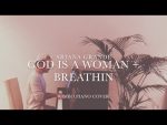 Ariana Grande – breathin + God is a woman (Piano Cover + Sheets) [Kim Bo]