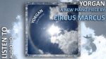 Yorgan – Circus Marcus [AUDIO HQ] [Circus Marcus]