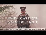 Yiruma – River Flows In You (Intro: Arabesque No. 1) [+Sheets] [Kim Bo]