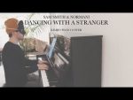 Sam Smith & Normani – Dancing with a Stranger (Piano Cover + Sheets) [Kim Bo]