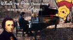 Winnie the Pooh Theme Song in the Style of Chopin – Piano Solo 4K | Leiki Ueda [Leiki Ueda]