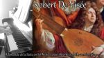 Robert De Visée – Allemande de la Suite en Sol Mineur – Piano [Pascal Mencarelli]