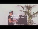 Ed Sheeran ft. Khalid – Beautiful People (Piano Cover + Sheets) [Kim Bo]