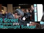 Beethoven Moonlight Sonata 1st & 3rd mvt. Played by 9 Street Pianists [Felipe’s Piano and Friends]