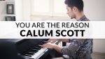 Calum Scott – You Are The Reason | Piano Cover [Francesco Parrino]